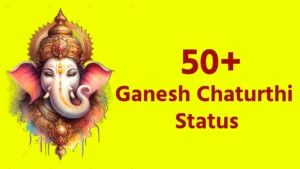 50+ Ganesh Chaturthi Status
