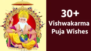 30+ Vishwakarma Puja Wishes