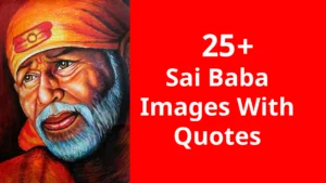 25+Sai Baba Images With Quotes