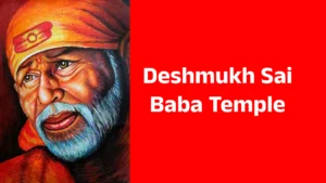 Deshmukh Sai Baba Temple