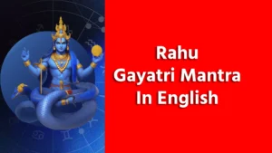 Rahu Gayatri Mantra In English